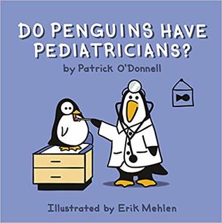 Do Penguins Have Pediatricians? (Hardcover)