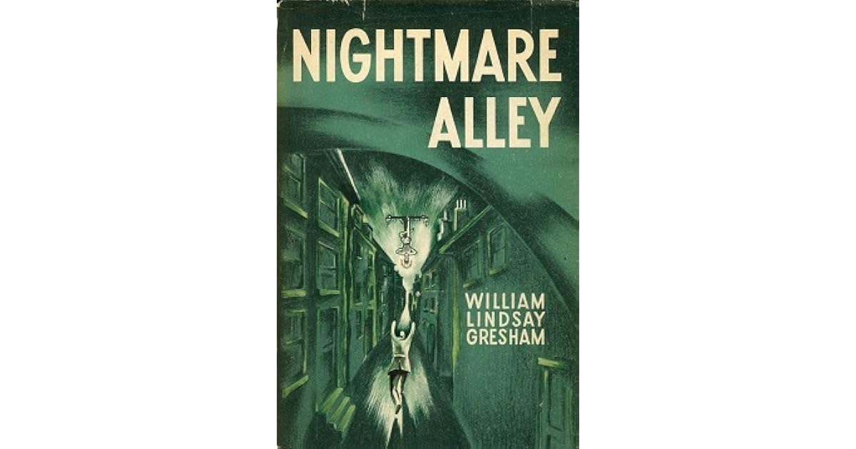 Nightmare Alley by William Lindsay Gresham