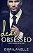 Dear Obsessed  (Dirty Letters, #1)