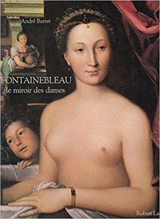 Fontainebleau le miroir des dames (Hardcover)