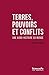 Terres, pouvoirs et conflits: Une agro-histoire du monde