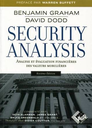 Security Analysis - 6ème édition: Analyse et évaluation financières des valeurs mobilières