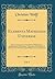 Elementa Matheseos Universae, Vol. 1: Qui Commentationem De Methodo Mathematica, Arithmeticam, Geometriam, Trigonometriam Planam, Et Analysin Tam ... (Classic Reprint) (Latin Edition)