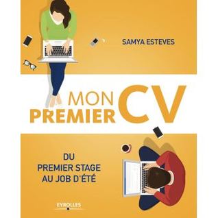Mon Premier CV : du premier stage au job d'été (Paperback)
