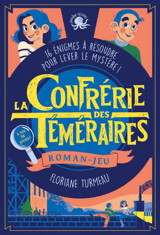 La confrérie des téméraires