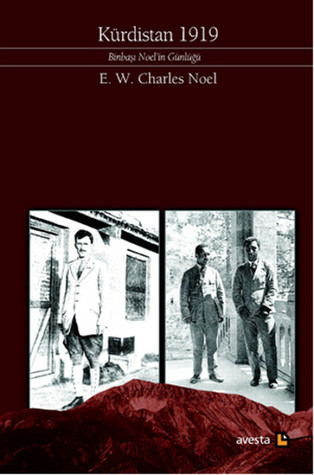 Kürdistan 1919: Binbaşı Noel´in Günlüğü (Paperback)