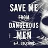 Save Me from Dang...