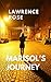 Marisol's Journey by Lawrence Rose