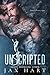 UnScripted (Creed MC, #2)