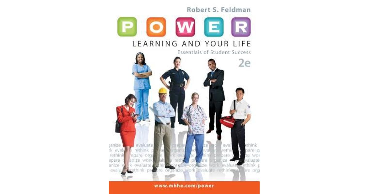 P.O.W.E.R. Learning and Your Life Essentials of Student Success by