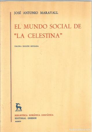 El mundo social de La Celestina (Unknown Binding)