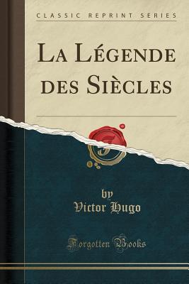 La Légende des Siècles