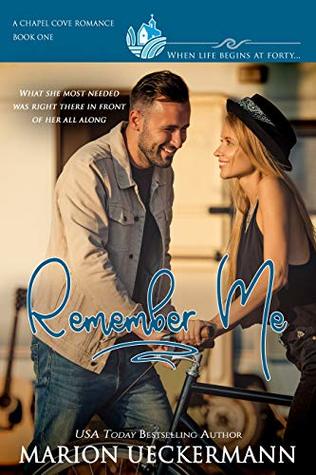 Remember Me (Chapel Cove Romances #1)