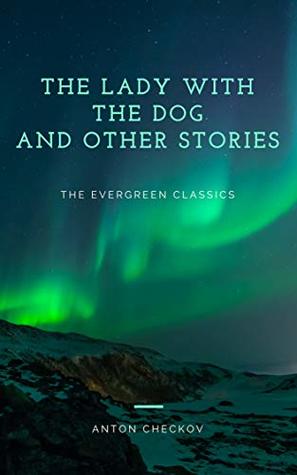 The Lady with the Dog and Other Stories