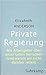 Private Regierung by Elizabeth S.  Anderson
