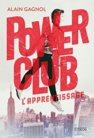 L'apprentissage (Power Club, #1)