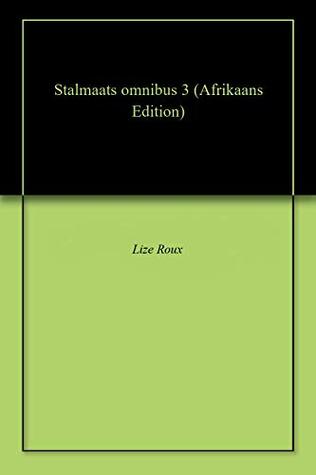 Stalmaats omnibus 3 (Afrikaans Edition)
