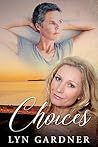Choices by Lyn  Gardner