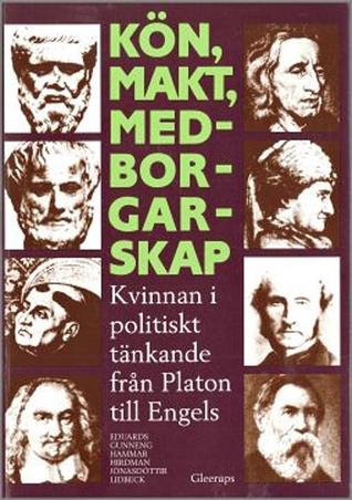 Kön, makt, medborgarskap: Kvinnan i politiskt tänkande från Platon till Engels