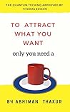 To attract what y...