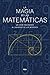 La magia de las matemáticas...