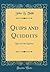 Quips and Quiddits: Ques for the Qurious (Classic Reprint)