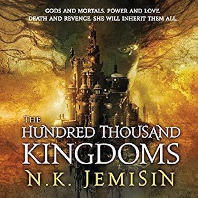 The Hundred Thousand Kingdoms (Inheritance, #1)
