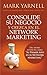 Consolide su Negocio y Crezca en el Network Marketing