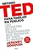 Método TED para hablar en público: Los secretos de las conferencias que triunfan en todo el mundo