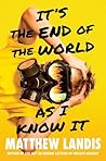 Book cover for It's the End of the World as I Know It