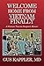 Welcome Home From Vietnam, Finally: A Vietnam Trauma Surgeon’s Memoir