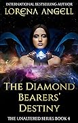 The Diamond Bearers' Destiny