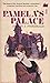 Pamela's Palace