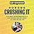 Crushing It!: How Great Ent...