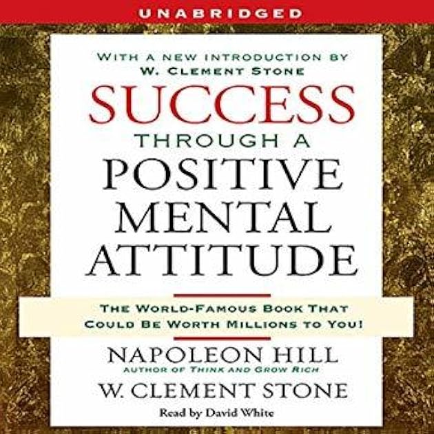 Success Through a Positive Mental Attitude
