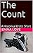 The Count: A Historical Ero...