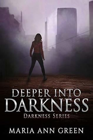 Deeper into Darkness (Darkness Series, #2)