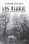 Vis febril by Samanta Schweblin