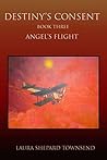 Destiny's Consent :Angel's Flight