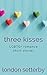 Three Kisses