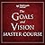 Goals and Vision Mastery Co...