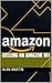 Selling on Amazon 101