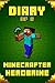 Diary of A Minecrafter Hero...