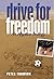 Drive For Freedom