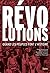 Révolutions: Quand les peuples font l'histoire