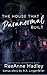 The House that Paranormal B...