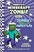 Minecraft by Zack Zombie