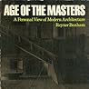 Age of the Masters. A Personal View of Modern Architecture.