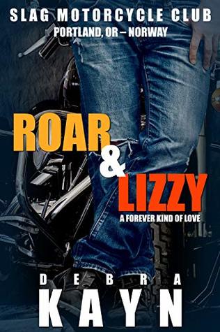 Roar & Lizzy (Slag Motorcycle Club #1)