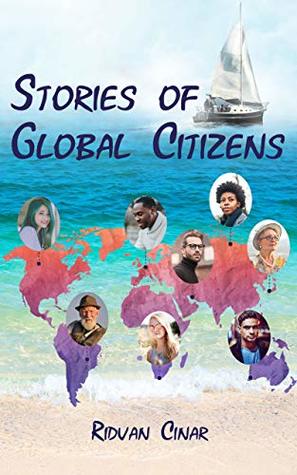 Stories of Global Citizens (Kindle Edition)